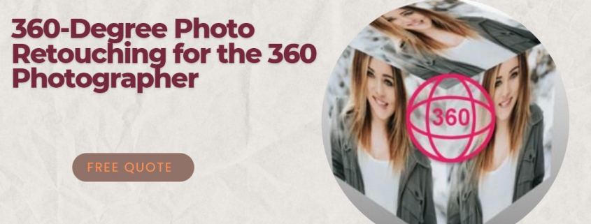 360-degree photo retouching